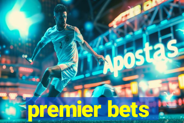 premier bets